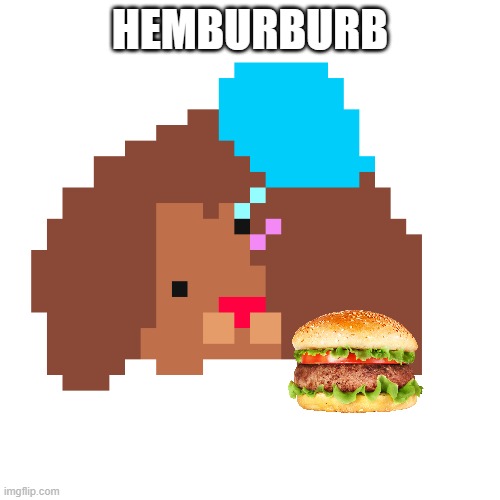 desheee | HEMBURBURB | image tagged in desheee | made w/ Imgflip meme maker