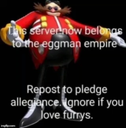 PLEDGE ALEGENCE | image tagged in eggman,anti furry | made w/ Imgflip meme maker