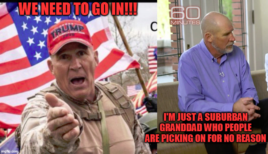 WE NEED TO GO IN!!! I'M JUST A SUBURBAN GRANDDAD WHO PEOPLE ARE PICKING ON FOR NO REASON | image tagged in memes | made w/ Imgflip meme maker