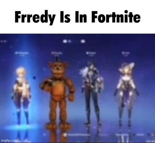 I don’t think that’s Fortnite but hey whatever | made w/ Imgflip meme maker