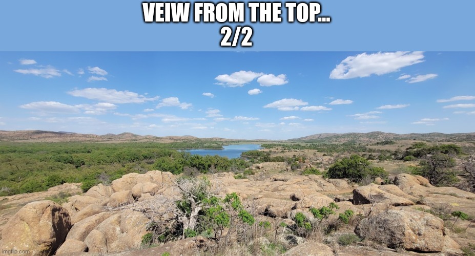 VEIW FROM THE TOP...
2/2 | made w/ Imgflip meme maker