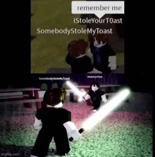 IStoleYourTost vs SomebodyStoleMyTost | image tagged in roblox,meme,oof | made w/ Imgflip meme maker