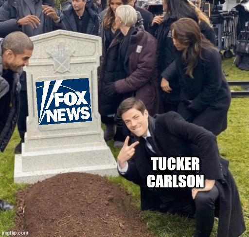 The Libs finally got their way.  They caused Fox and Carlson to part ways, thereby, killing Fox News. | TUCKER CARLSON | image tagged in libs silencing opposition,fox news shoots themselves in foot | made w/ Imgflip meme maker