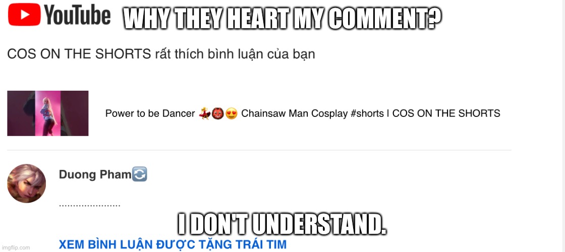I don't understand. | WHY THEY HEART MY COMMENT? I DON'T UNDERSTAND. | image tagged in i don't understand | made w/ Imgflip meme maker
