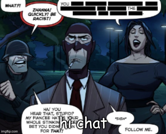 hi chat | made w/ Imgflip meme maker