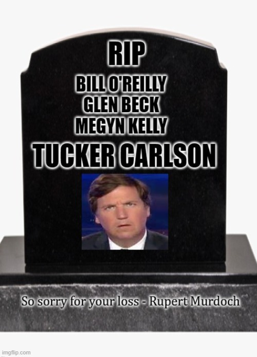 Tucker dead & buried at Fox News | image tagged in tucker carlson,maga,crying,politics,fox news | made w/ Imgflip meme maker