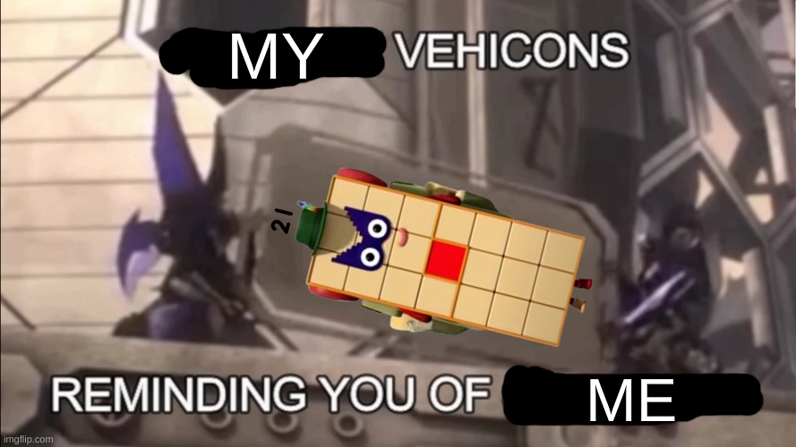 Hello! | MY; ME | image tagged in vehicons reminding you of | made w/ Imgflip meme maker