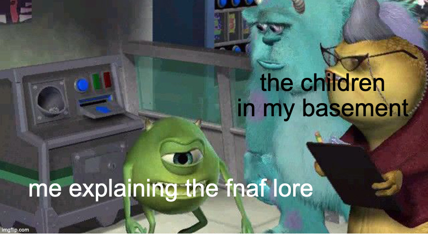 The children gave some weird looks | the children in my basement; me explaining the fnaf lore | image tagged in mike explaining meme | made w/ Imgflip meme maker