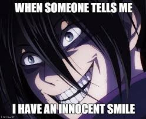 name | image tagged in smile | made w/ Imgflip meme maker