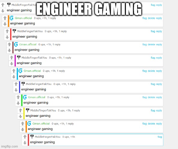 ENGINEER GAMING | made w/ Imgflip meme maker