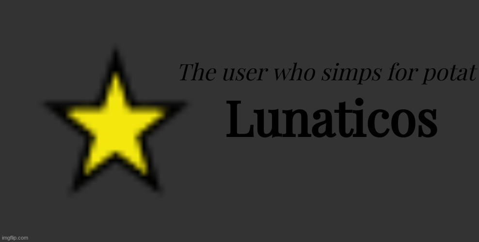 Msmg dark souls is looking great | The user who simps for potat; Lunaticos | image tagged in memes,blank transparent square | made w/ Imgflip meme maker