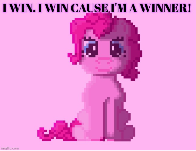 I WIN. I WIN CAUSE I'M A WINNER! | made w/ Imgflip meme maker