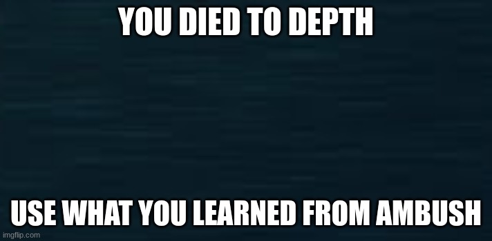 Can we make this popular again? | YOU DIED TO DEPTH; USE WHAT YOU LEARNED FROM AMBUSH | image tagged in roblox doors guiding light | made w/ Imgflip meme maker