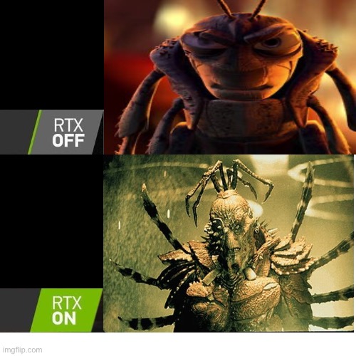 Only true movie reviewers will get this | image tagged in rtx,galaxy quest,a bugs life | made w/ Imgflip meme maker