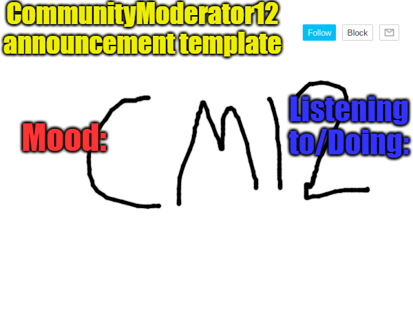 CommunityModerator12 announcement template Blank Meme Template