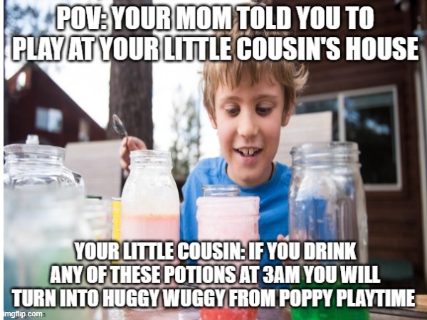 Little cousin | image tagged in funny memes | made w/ Imgflip meme maker