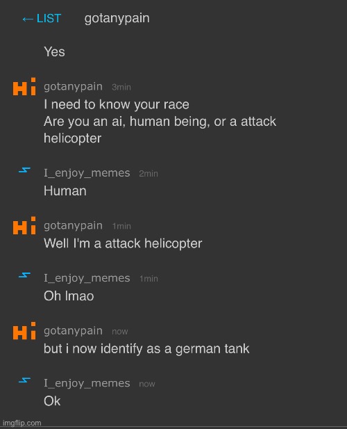 Most normal conversation with gotanypain | made w/ Imgflip meme maker