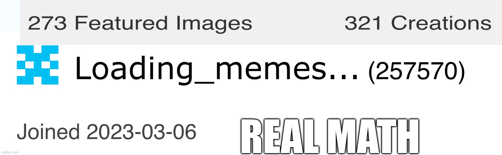 REAL MATH | made w/ Imgflip meme maker