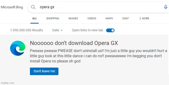 it's actually kinda hard to pick, edge ain't too bad and opera gx seems decent | made w/ Imgflip meme maker