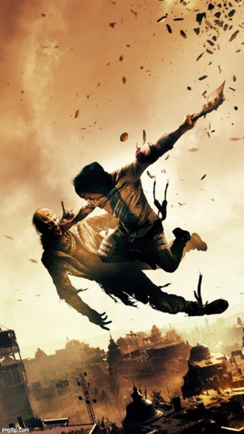 image tagged in dying light | made w/ Imgflip meme maker