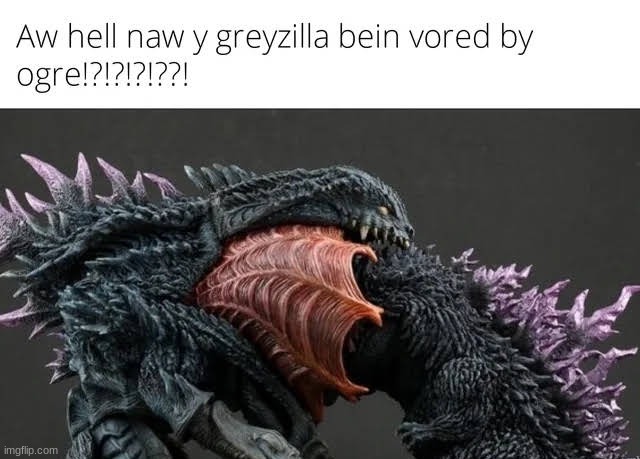 image tagged in godzilla,kaiju | made w/ Imgflip meme maker