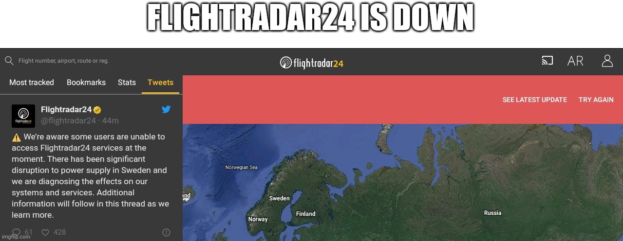 FLIGHTRADAR24 IS DOWN | made w/ Imgflip meme maker