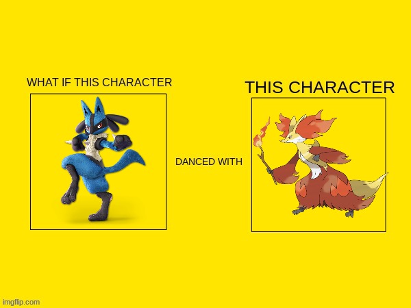 what if lucario danced with delphox | image tagged in nintendo,pokemon,what if this character danced with this one,blank white template | made w/ Imgflip meme maker