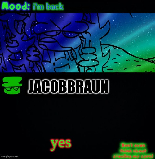 Bambi Corn Lover | i'm back yes JACOBBRAUN | image tagged in bambi corn lover | made w/ Imgflip meme maker