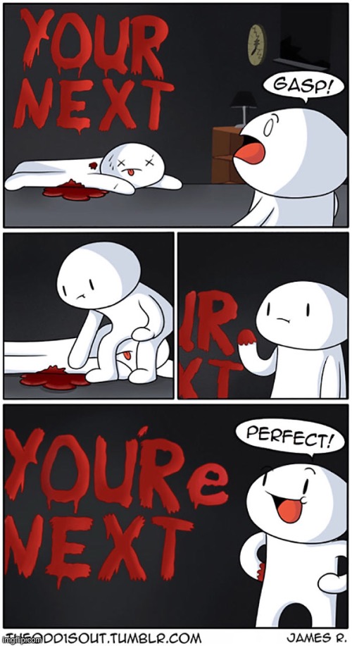Your looking at #865 | image tagged in comics,comics/cartoons,theodd1sout,oh youre approaching me,funny,blood | made w/ Imgflip meme maker