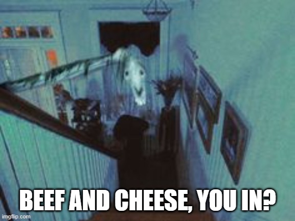 Long Horse | BEEF AND CHEESE, YOU IN? | image tagged in long horse | made w/ Imgflip meme maker