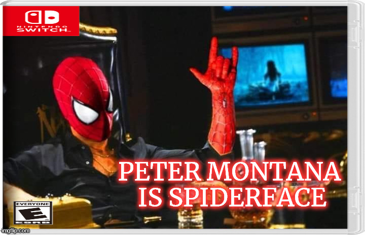 PETER MONTANA 
IS SPIDERFACE | made w/ Imgflip meme maker