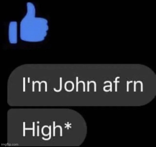 High | image tagged in funny | made w/ Imgflip meme maker