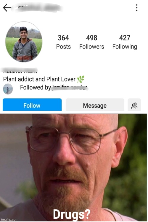 Sus Instagram user | image tagged in memes,breaking bad | made w/ Imgflip meme maker