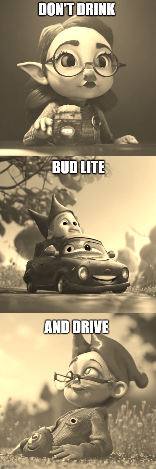 bud lite Yuk | DON'T DRINK; BUD LITE; AND DRIVE | image tagged in transgender | made w/ Imgflip meme maker