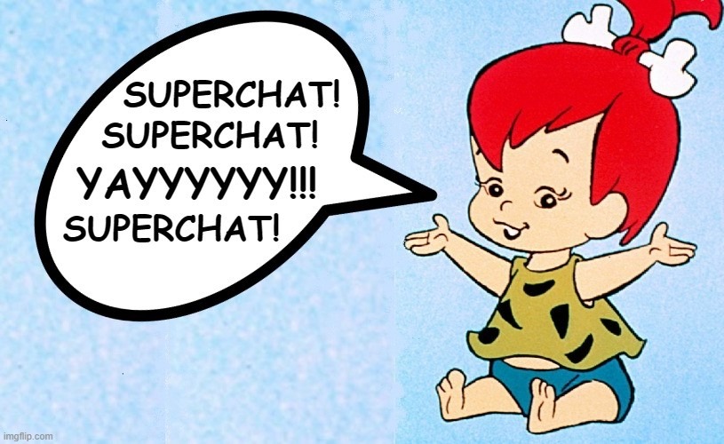 SUPERCHAT! (Pebbles Flintstone) | image tagged in flintstones,superchat,the line,cartoons,anti-religion | made w/ Imgflip meme maker