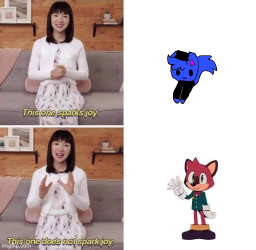 Everyone's reaction to my persona change | image tagged in this one sparks joy | made w/ Imgflip meme maker