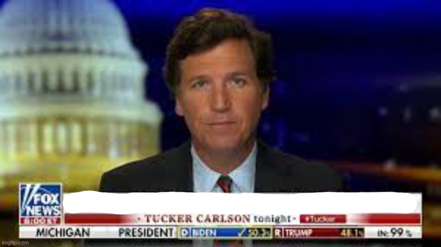new news template | image tagged in tucker carlson fox news,news,tucker carlson,new template | made w/ Imgflip meme maker