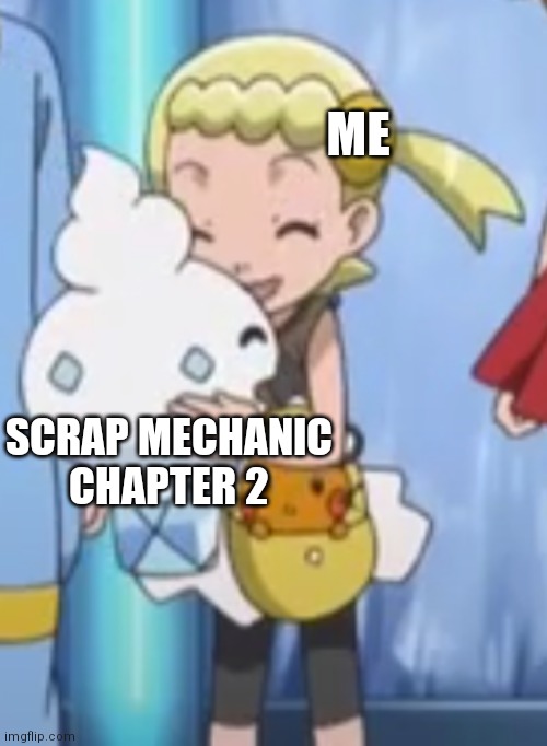 I want it now! | ME; SCRAP MECHANIC CHAPTER 2 | image tagged in feeling cold vanillite ice cream,memes,pokemon,scrap mechanic | made w/ Imgflip meme maker