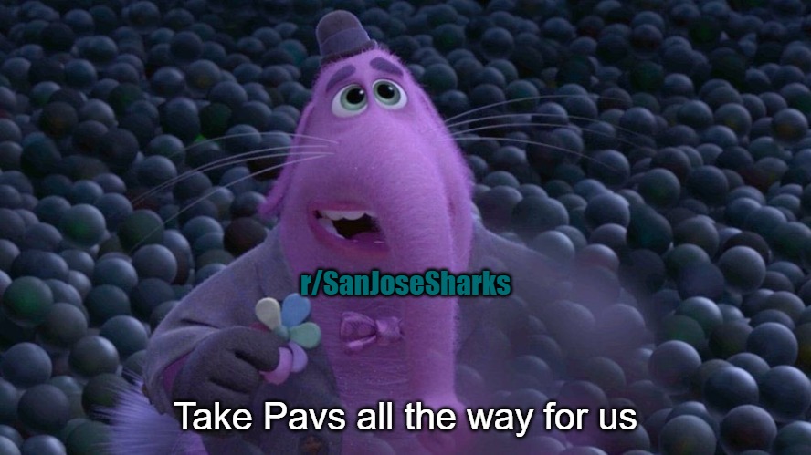 For Pavs | r/SanJoseSharks; Take Pavs all the way for us | image tagged in stanley cup | made w/ Imgflip meme maker