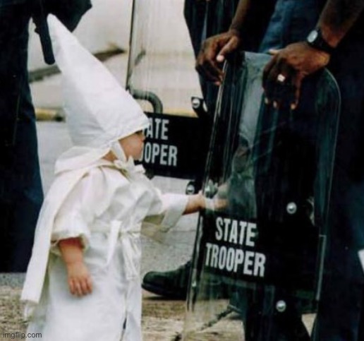 kkk baby we will not be replaced | image tagged in kkk baby we will not be replaced | made w/ Imgflip meme maker