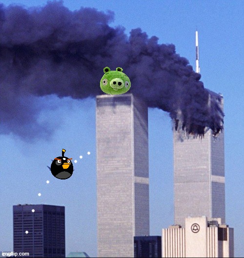 ruh roh raggy | image tagged in 9/11,angry birds,septemper 11,kaboom | made w/ Imgflip meme maker