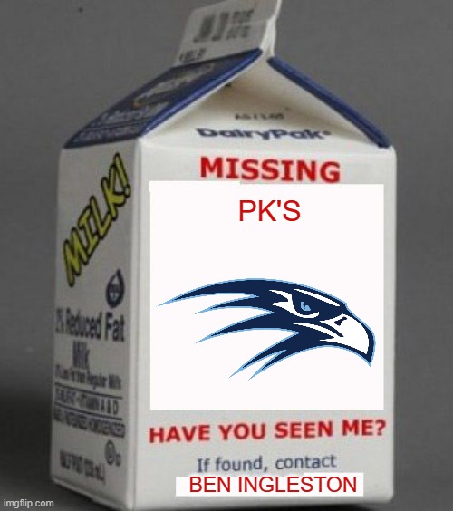 Milk carton | PK'S; BEN INGLESTON | image tagged in milk carton | made w/ Imgflip meme maker