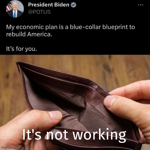 Take it back. | It's not working | image tagged in empty wallet | made w/ Imgflip meme maker