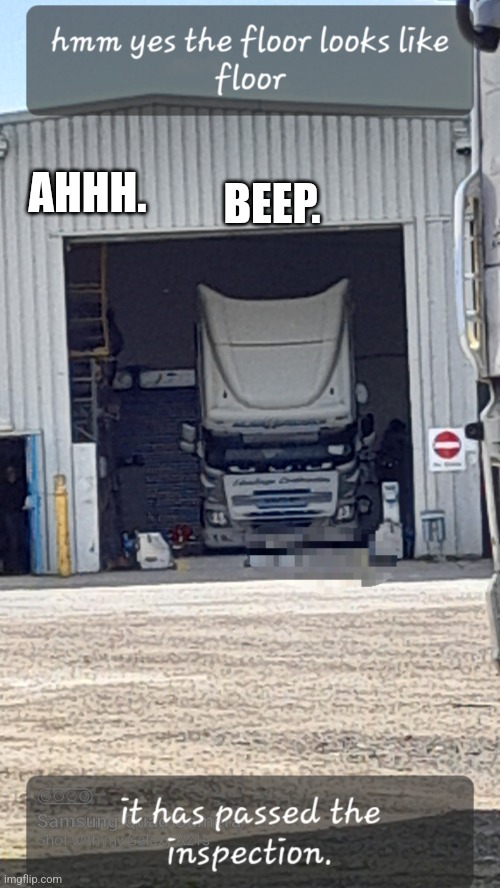 TRUK | AHHH. BEEP. | image tagged in truk | made w/ Imgflip meme maker
