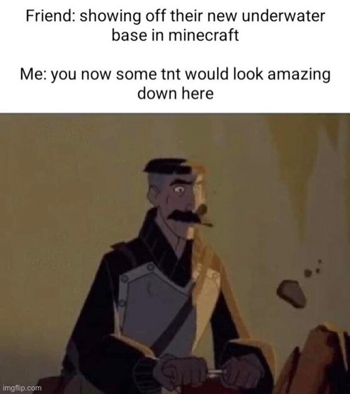 image tagged in minecraft,memes,funny | made w/ Imgflip meme maker