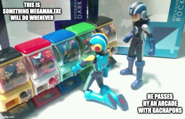MegaMan.EXE With Gachapons | THIS IS SOMETHING MEGAMAN.EXE WILL DO WHENEVER; HE PASSES BY AN ARCADE WITH GACHAPONS | image tagged in megaman,megaman battle network,gachapon,memes | made w/ Imgflip meme maker
