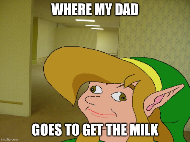 Ohio Dads be like | WHERE MY DAD; GOES TO GET THE MILK | image tagged in memes,trends,funny,the backrooms | made w/ Imgflip meme maker