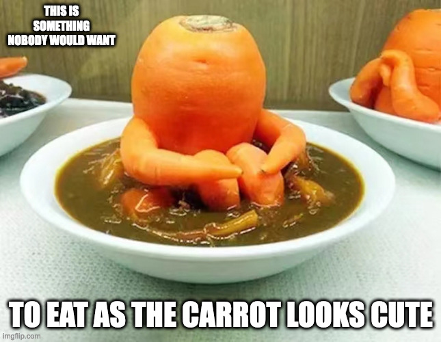 Humanlike Carrot in a Bowl of Curry | THIS IS SOMETHING NOBODY WOULD WANT; TO EAT AS THE CARROT LOOKS CUTE | image tagged in food,curry,carrot,memes | made w/ Imgflip meme maker