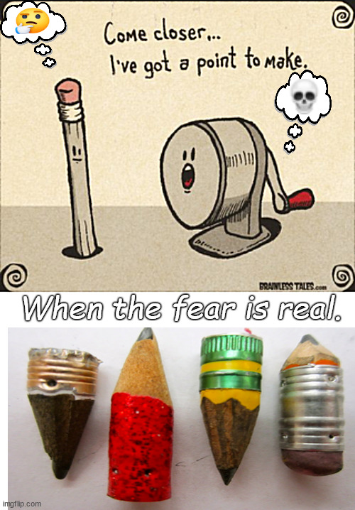 the real fear | When the fear is real. | image tagged in memes,middle school | made w/ Imgflip meme maker