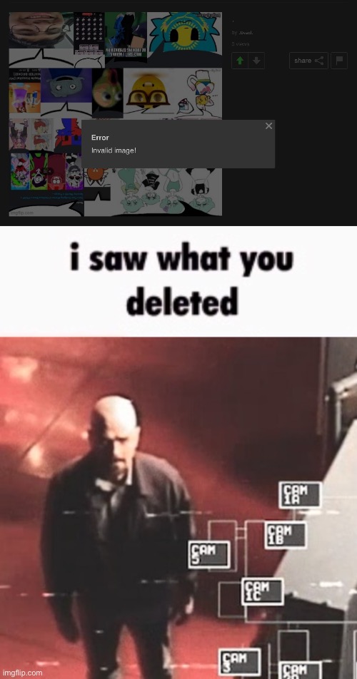 image tagged in i saw what you deleted | made w/ Imgflip meme maker